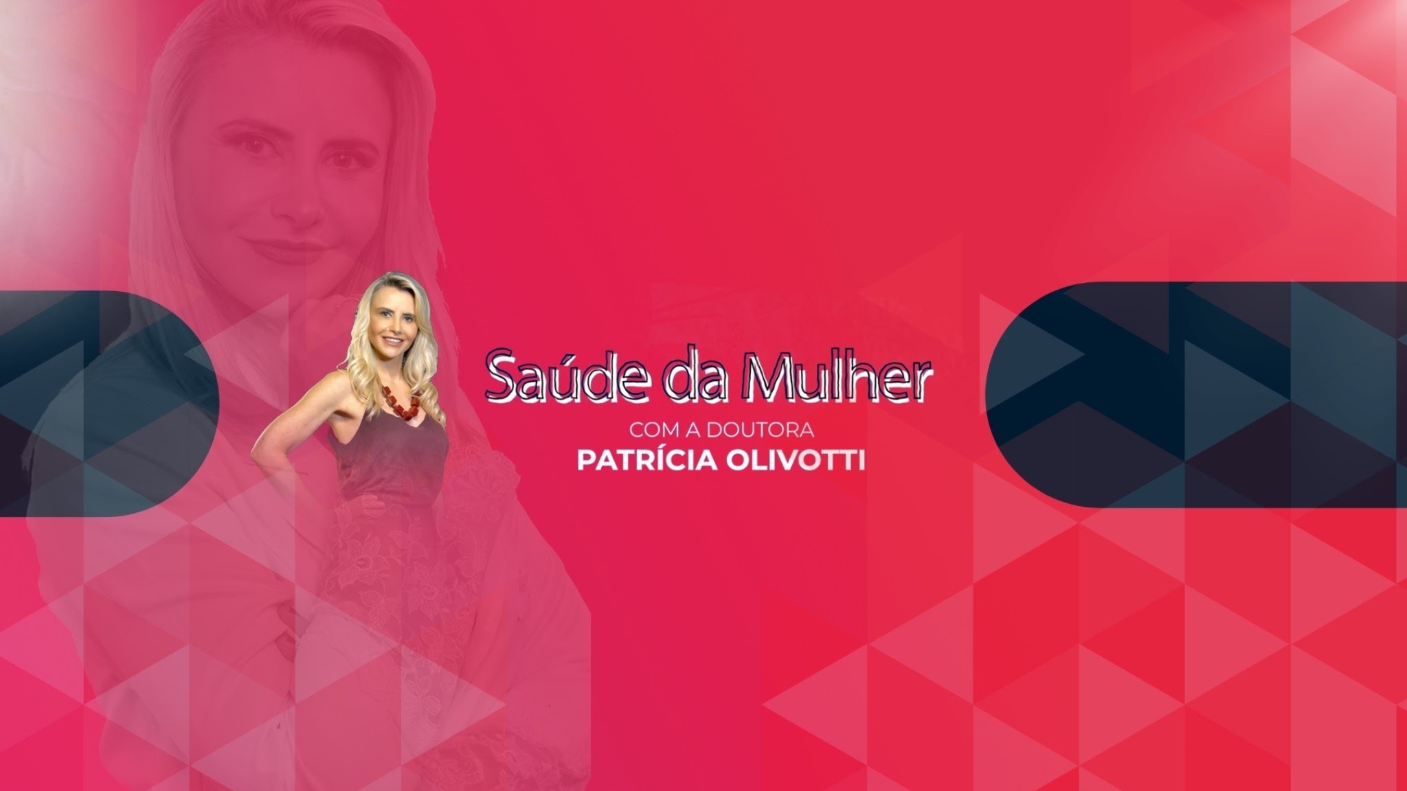 Saúde da Mulher com Dra Patricia Olivotti YouTube banner