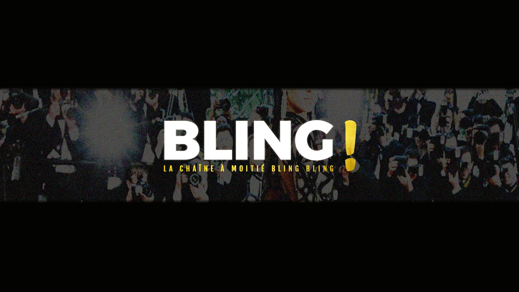 BLING ! YouTube banner