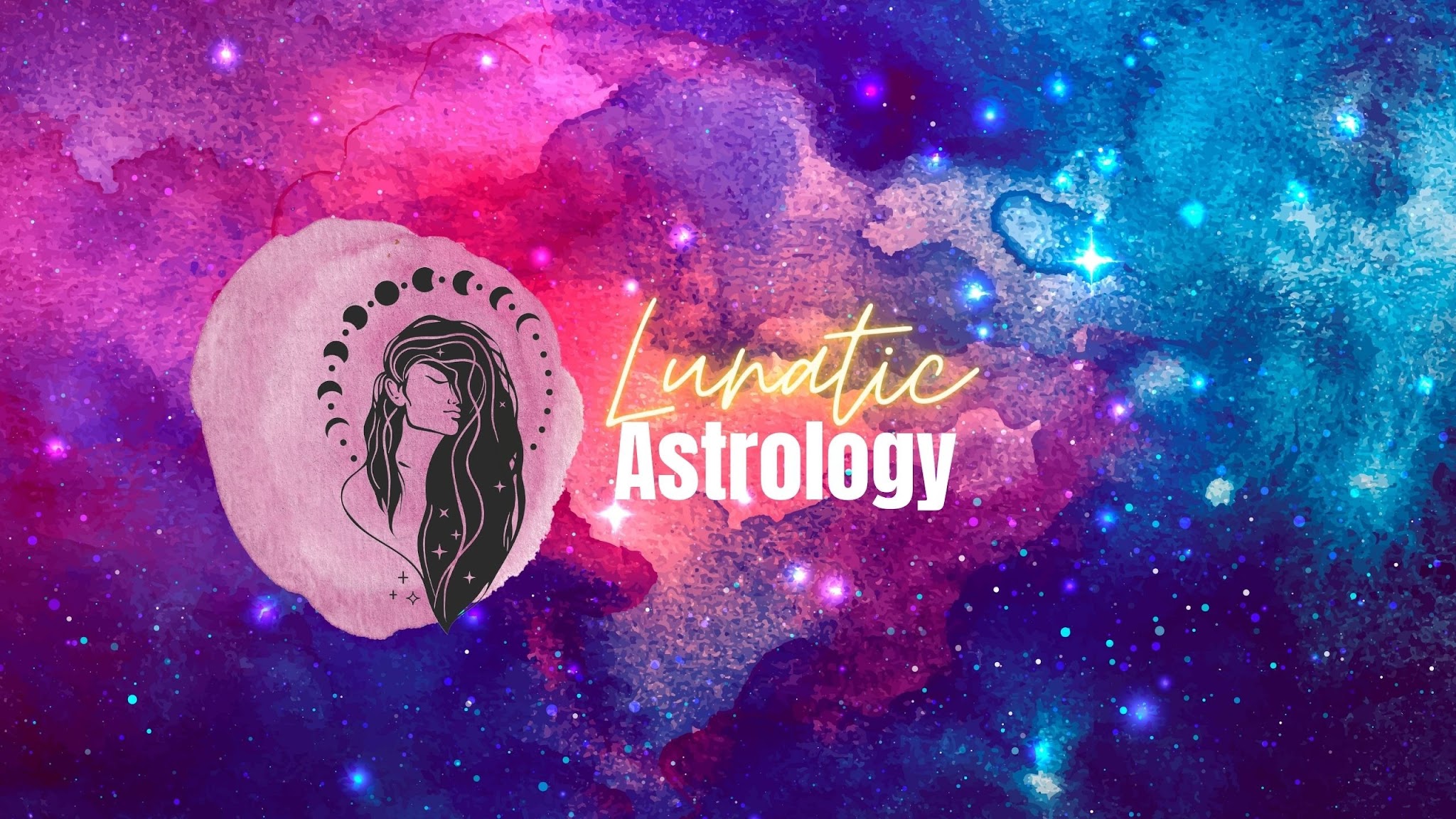 Lunatic Astrology YouTube banner