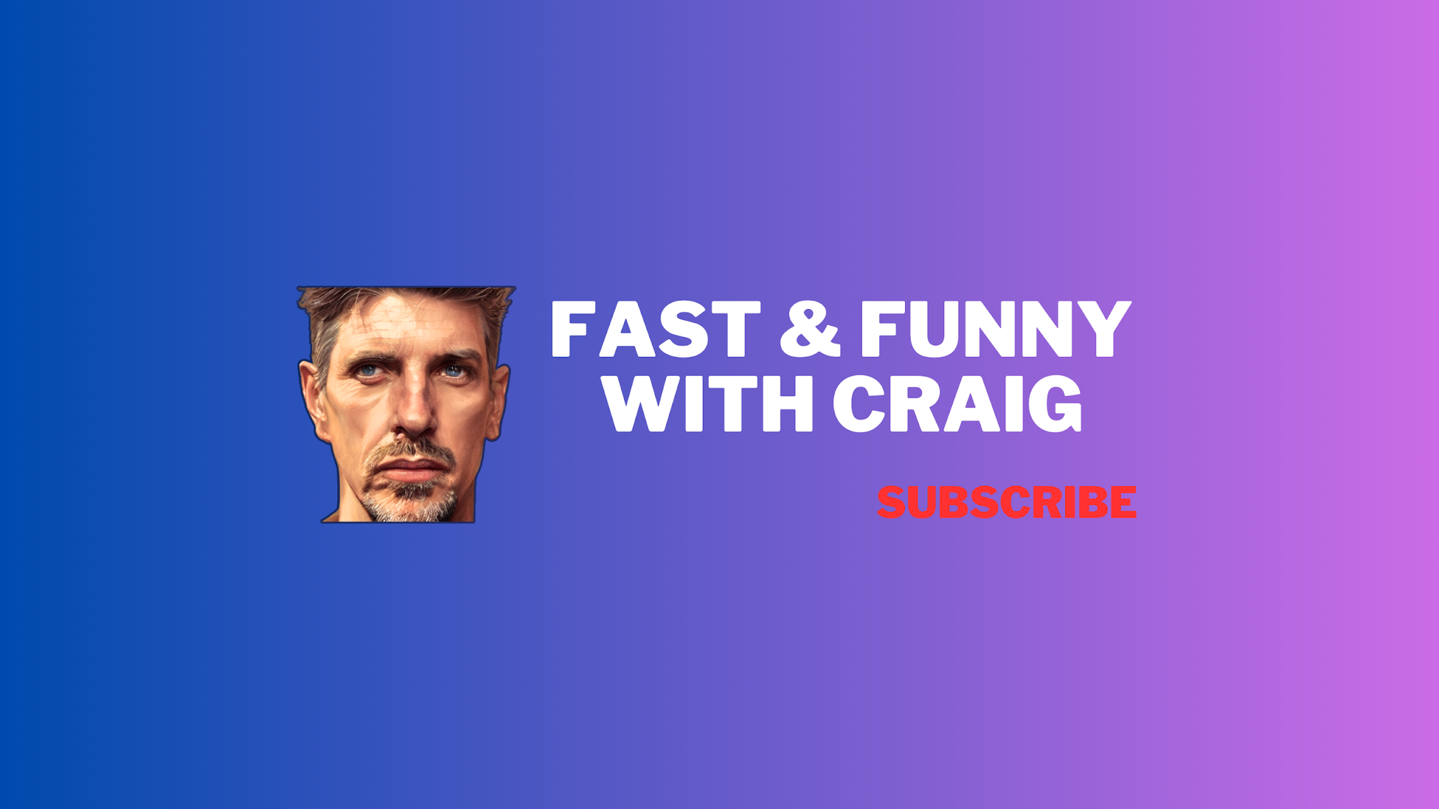 Fast & Funny with Craig YouTube banner