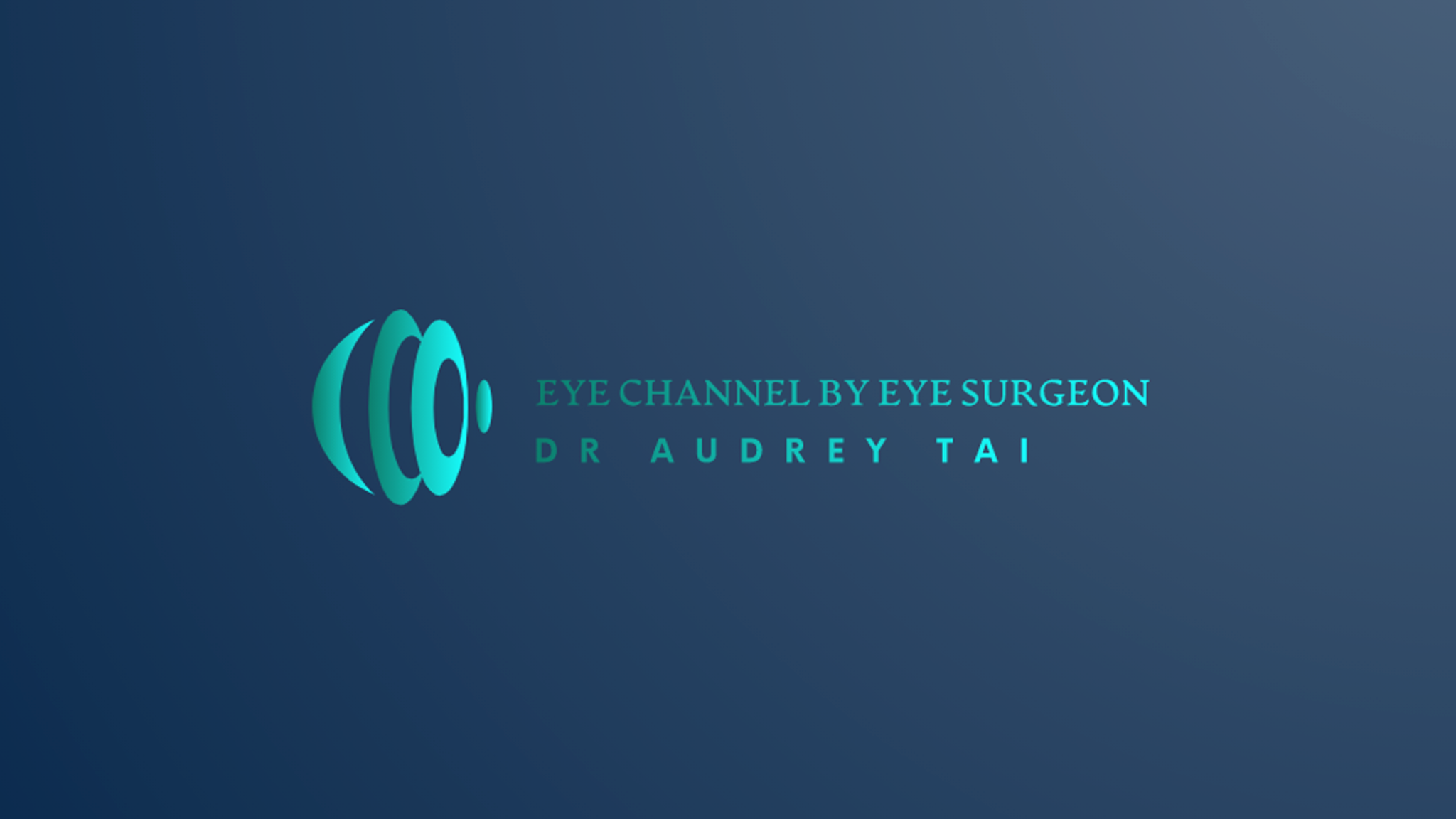 Eye Channel by Eye Surgeon Dr Audrey Tai YouTube banner
