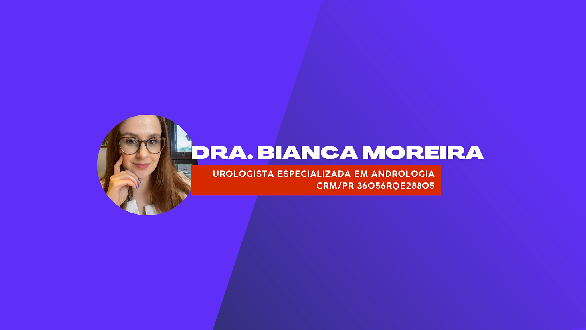 Dra. Bianca Moreira Urologista YouTube banner