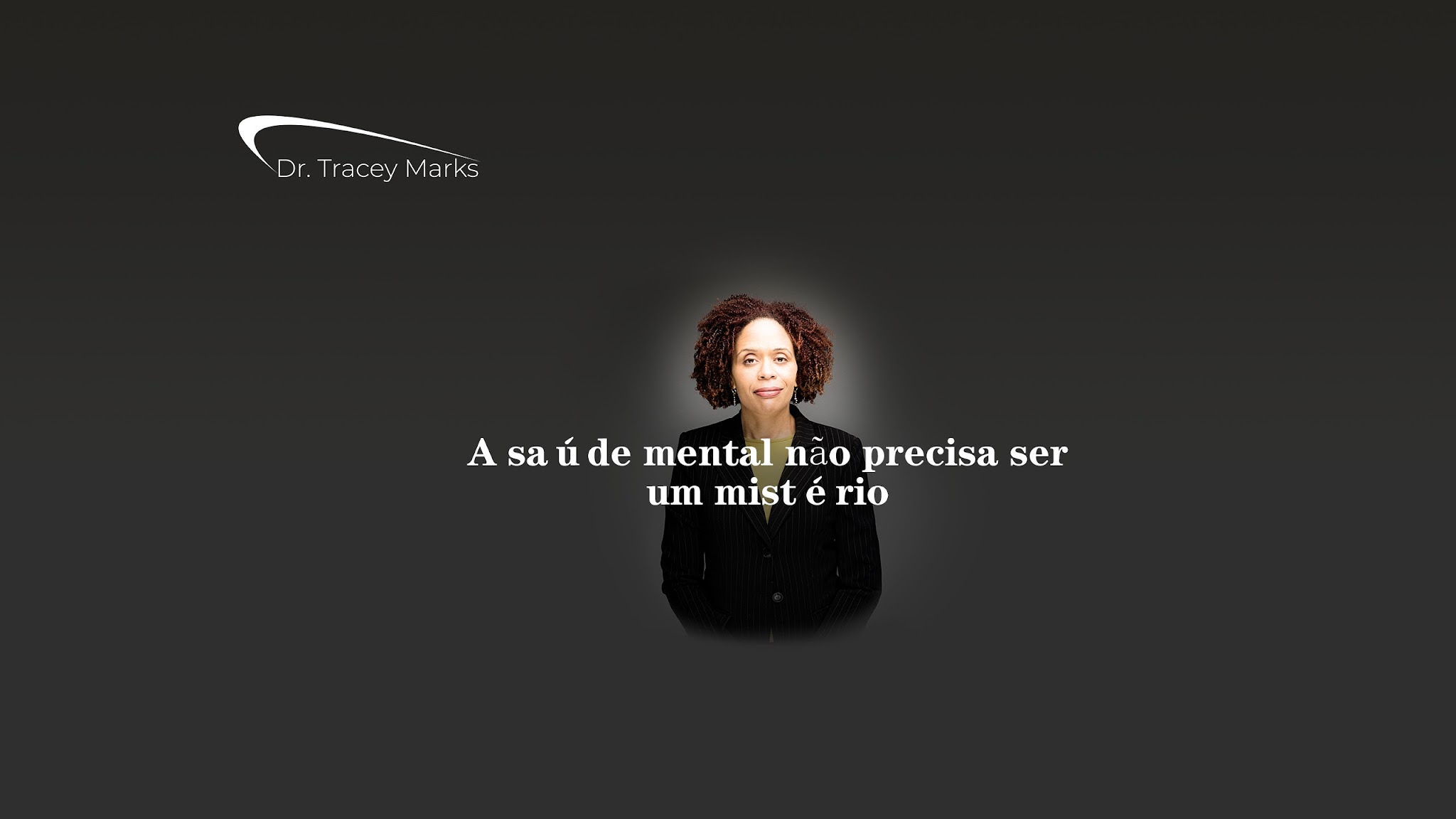 Dr. Tracey Marks - Português YouTube banner