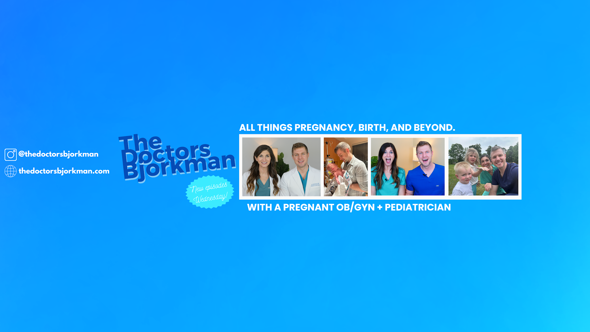 The Doctors Bjorkman YouTube banner