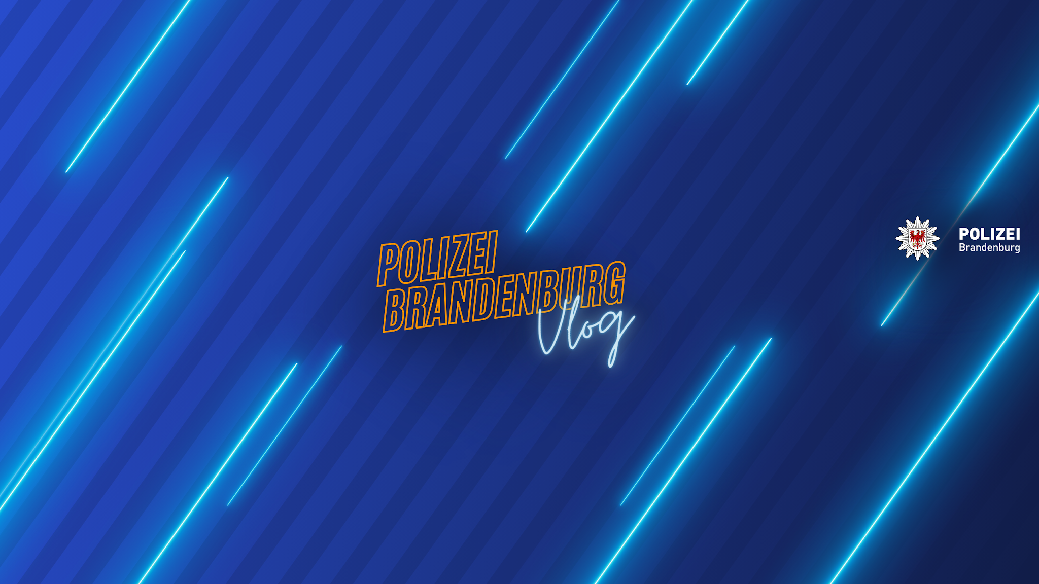 Polizei Brandenburg Vlog YouTube banner