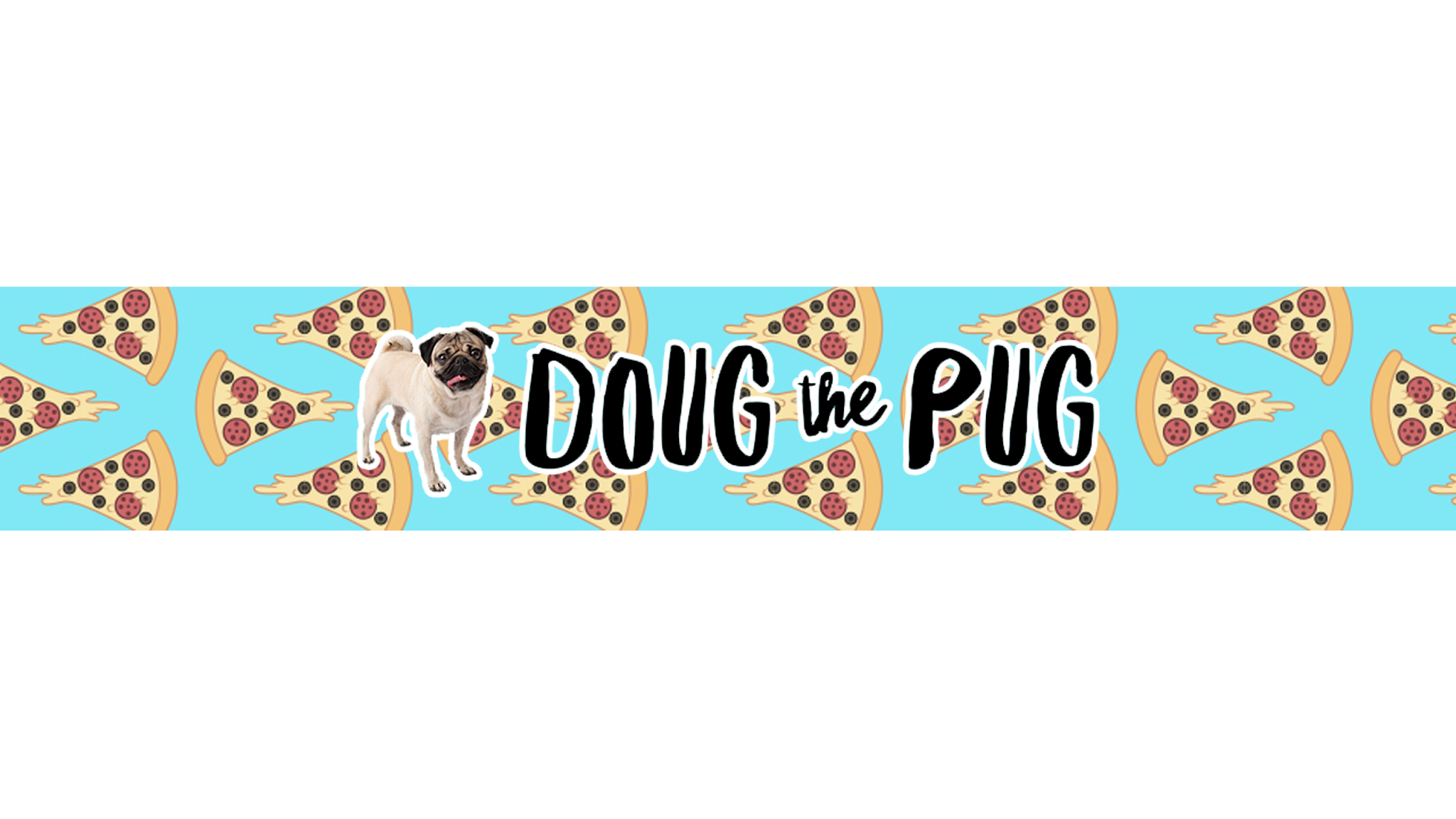 Doug the Pug YouTube banner