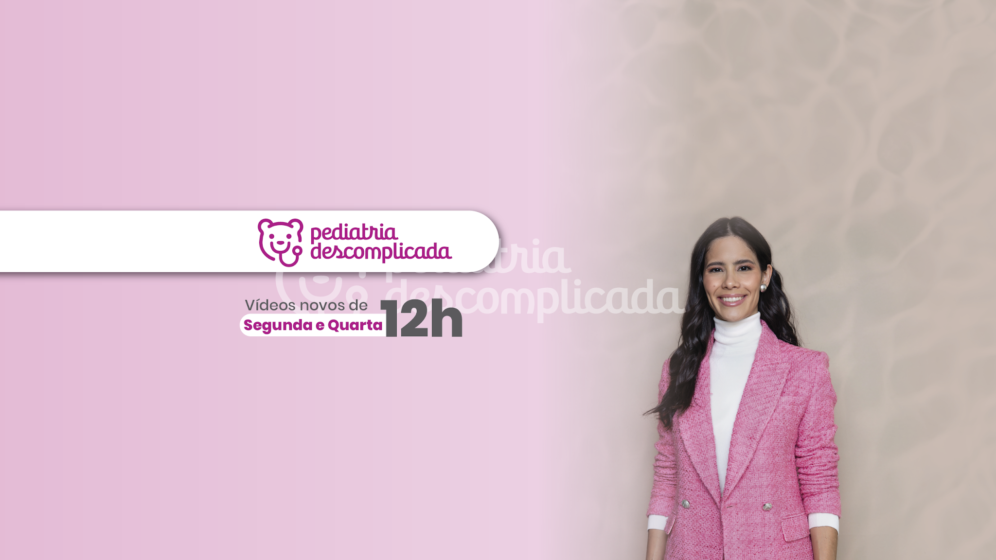 Pediatria Descomplicada com Dra. Kelly YouTube banner