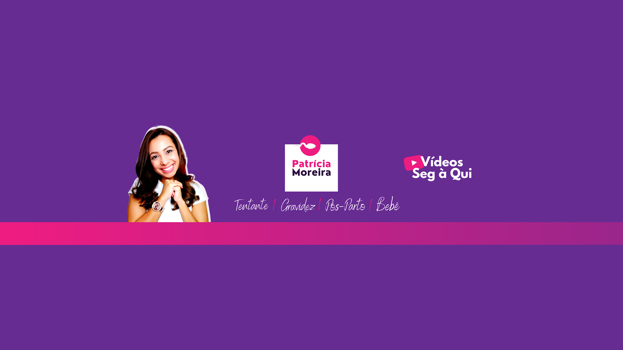 PATRÍCIA MOREIRA YouTube banner