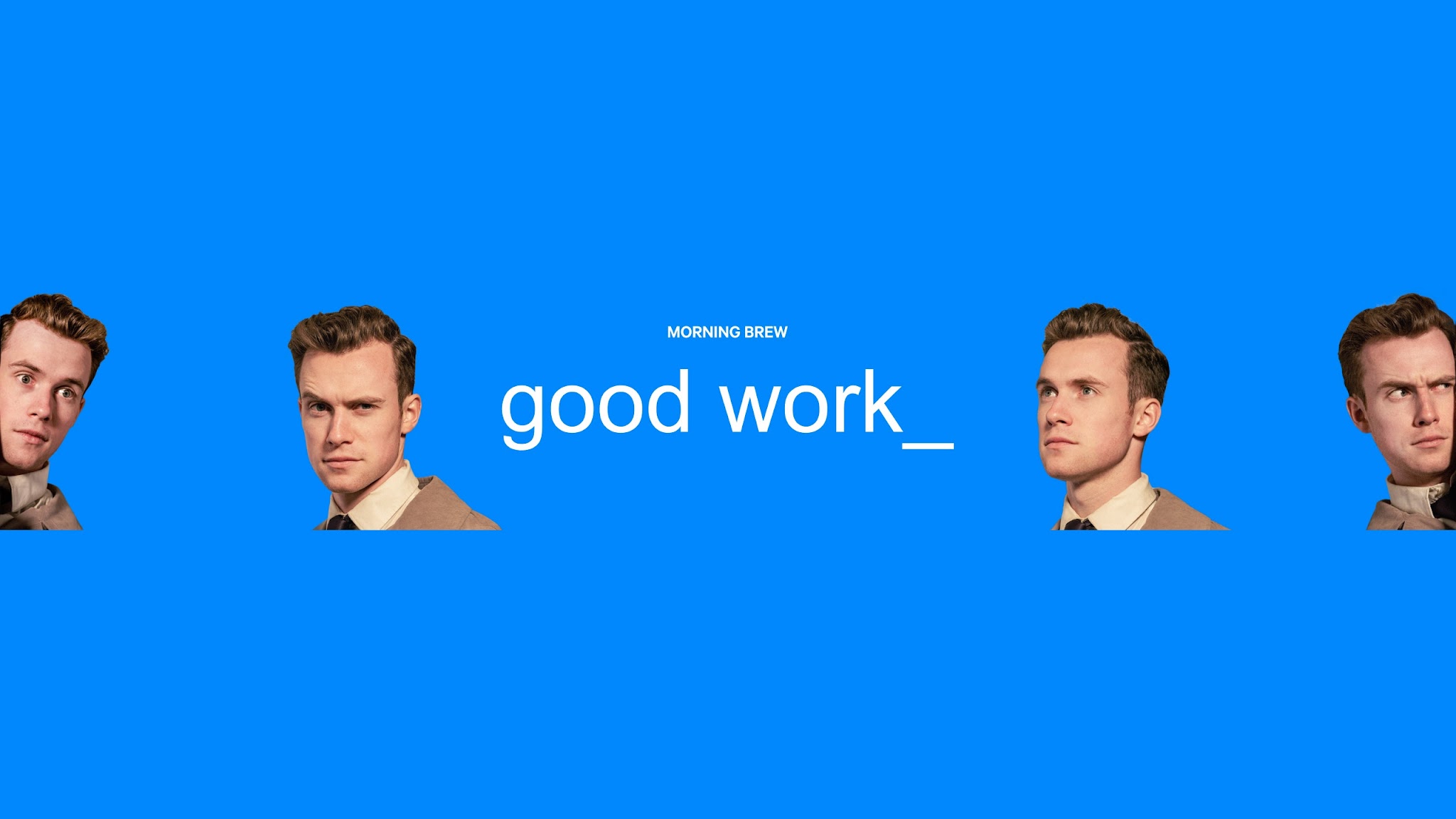 Good Work YouTube banner