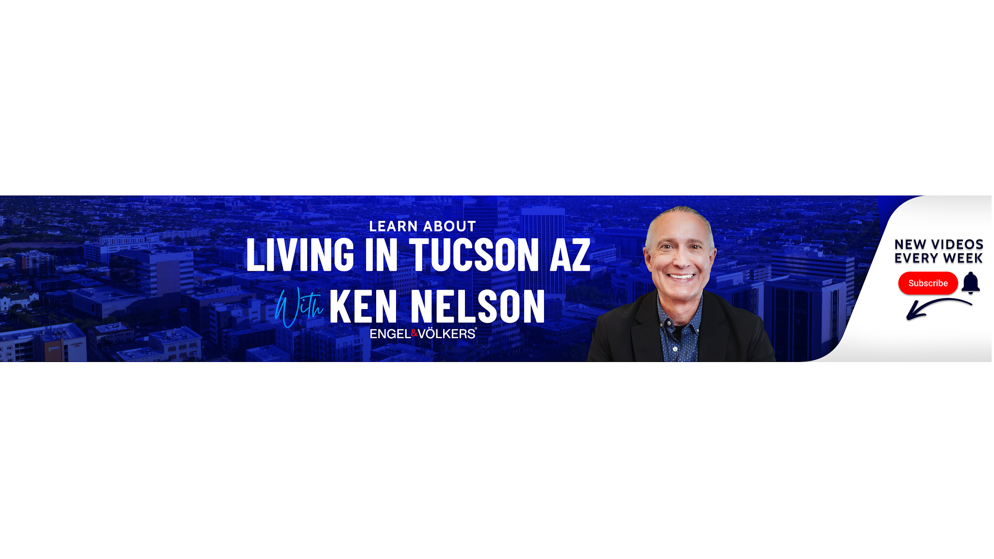Living In Tucson | Ken Nelson YouTube banner