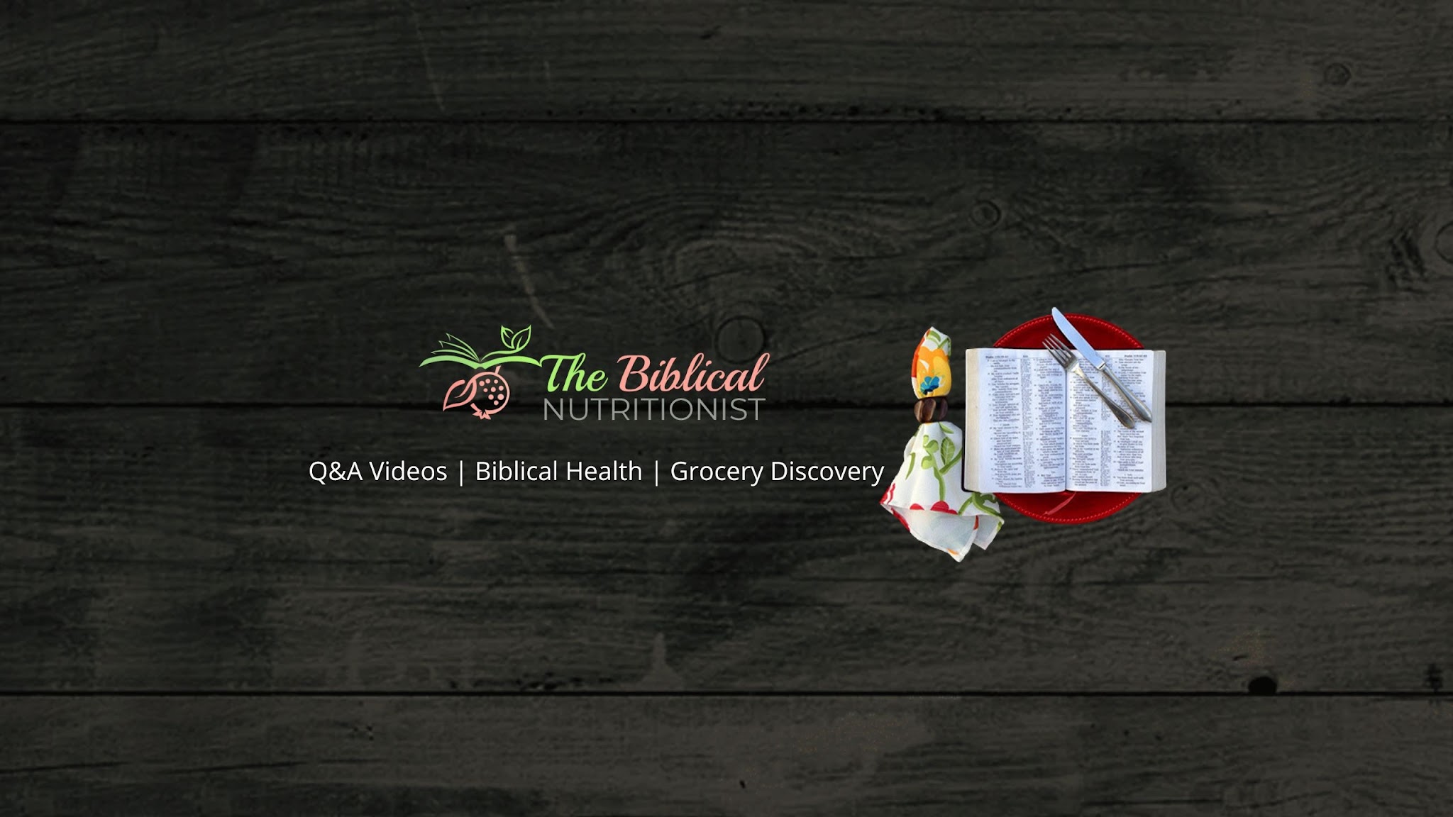 The Biblical Nutritionist YouTube banner