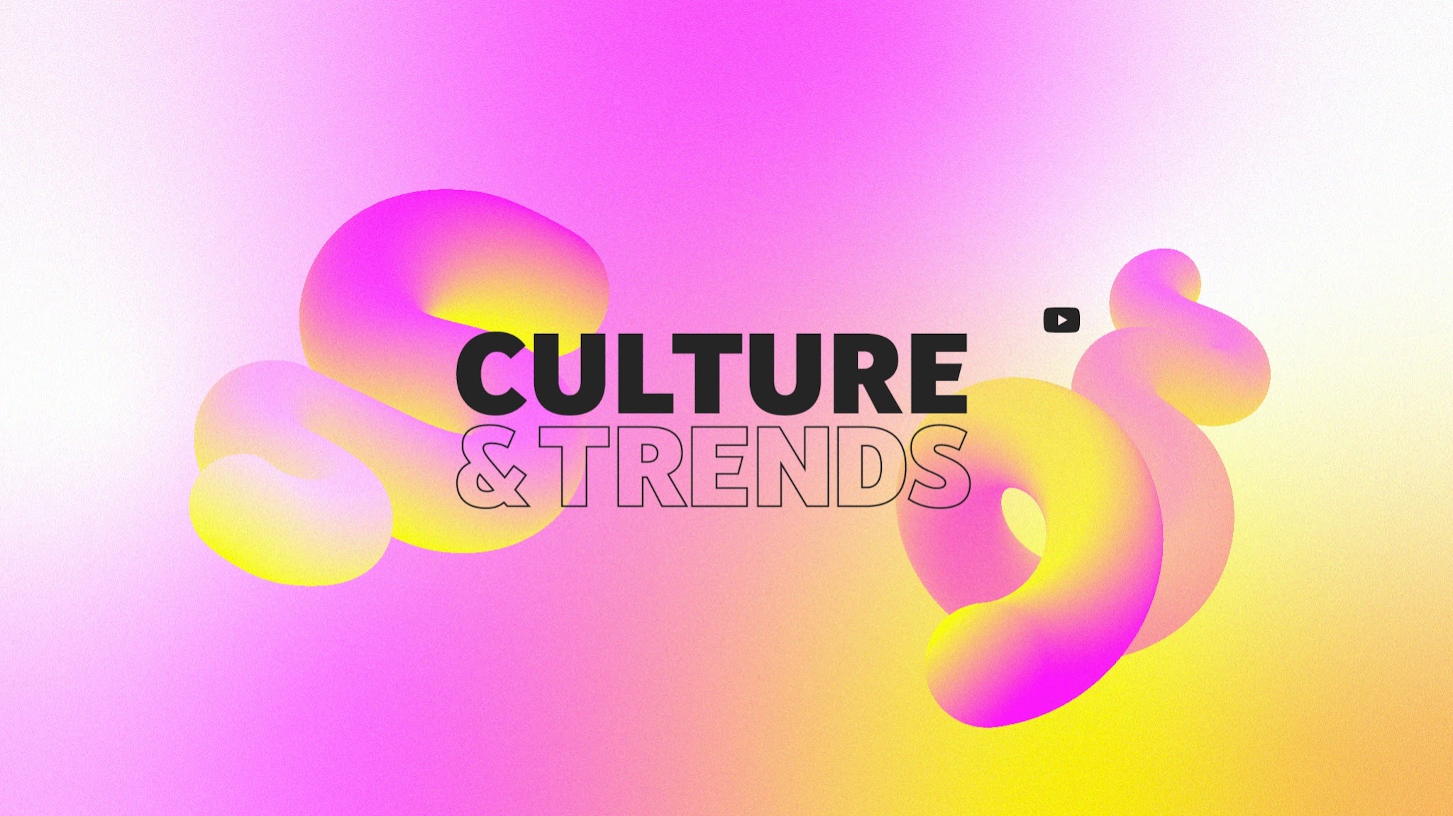 YouTube Culture & Trends YouTube banner