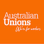 Australian Unions YouTube channel avatar 