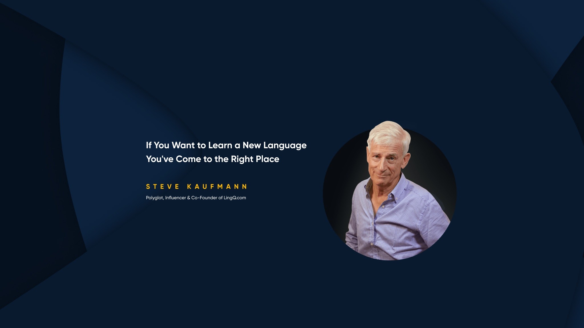 Steve Kaufmann - lingosteve YouTube banner