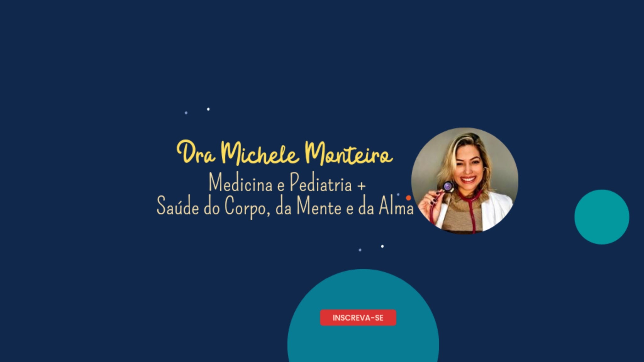 Prof Michele Monteiro - Médica Pediatra YouTube banner