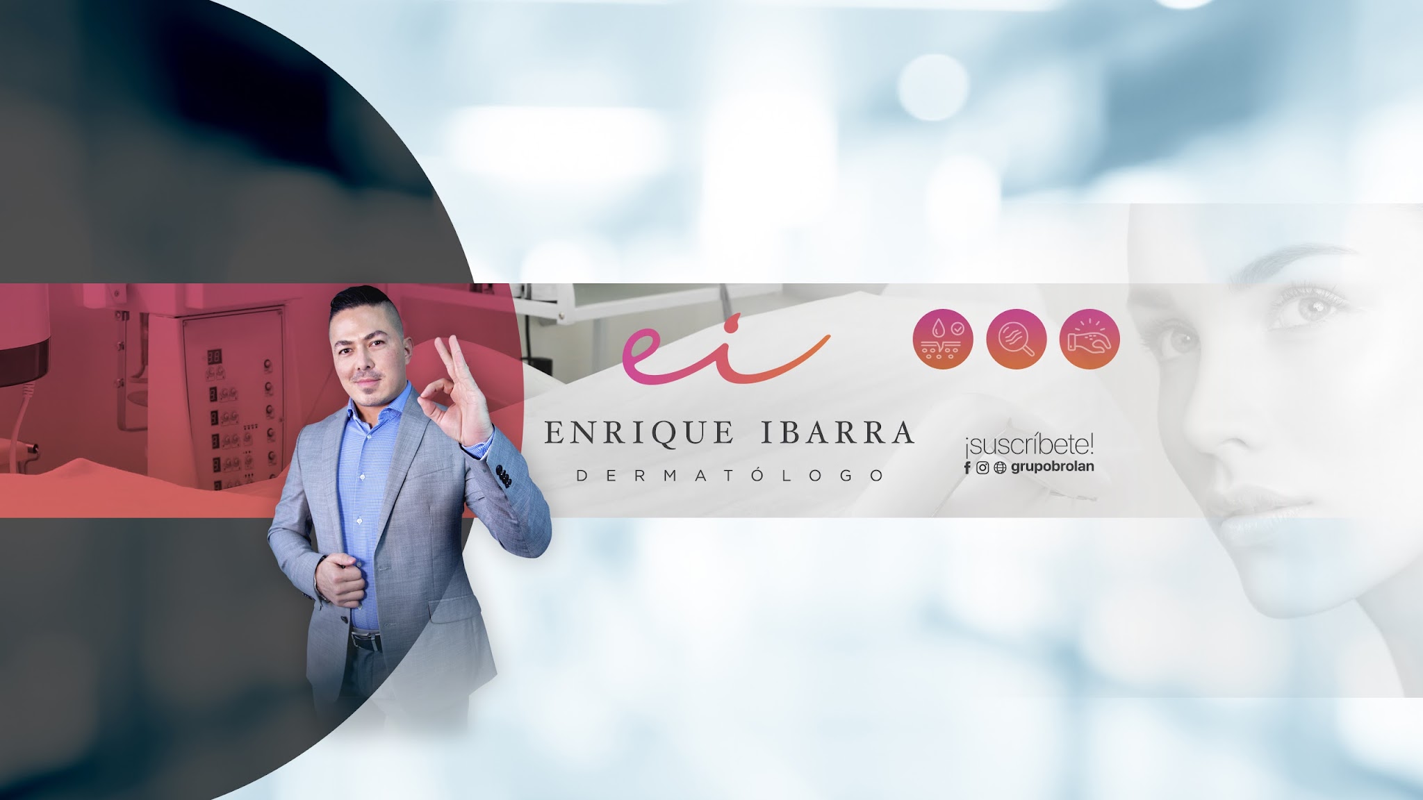 Enrique Ibarra Dermatólogo YouTube banner