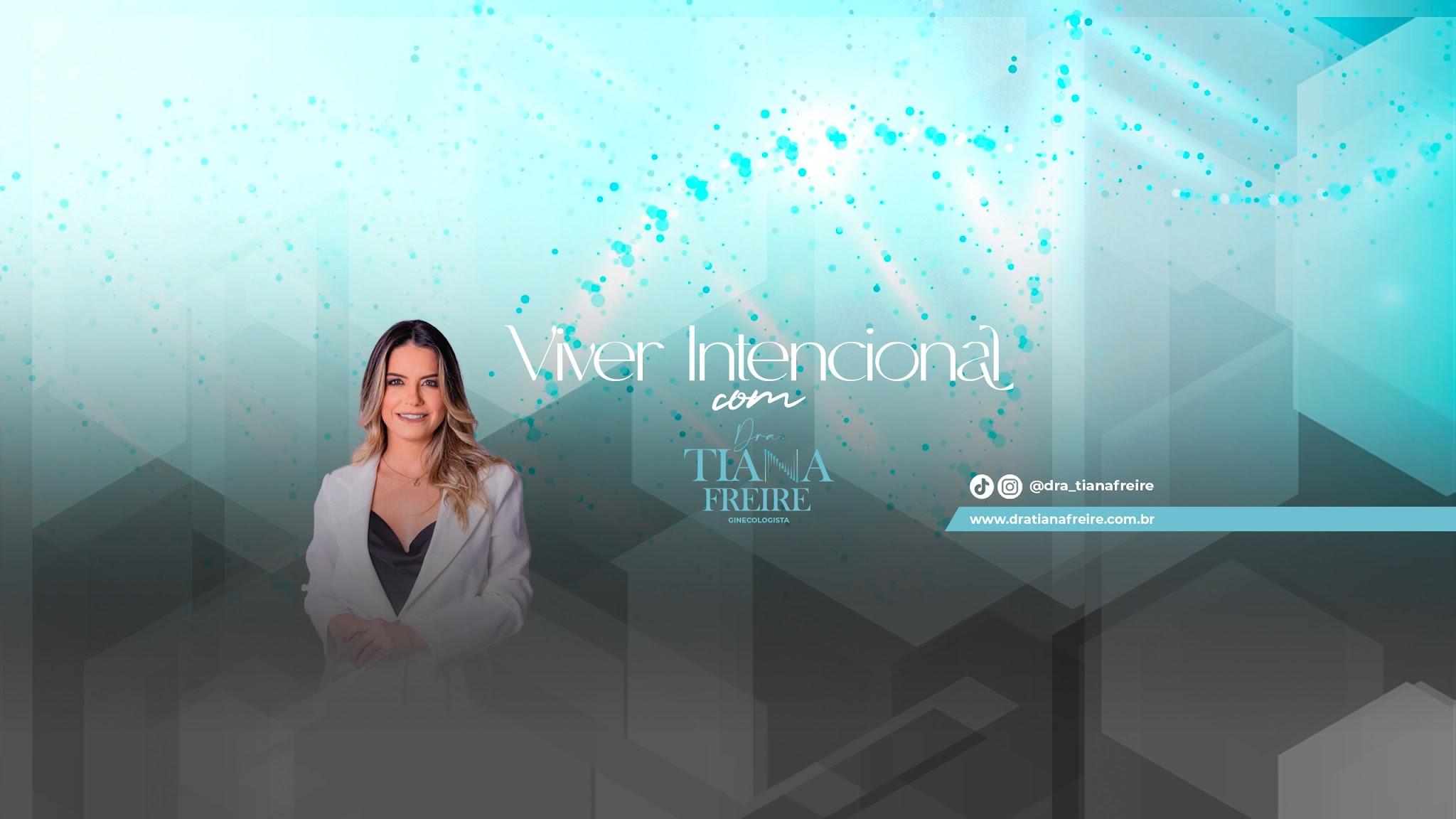 Dra. Tiana Freire Ginecologista YouTube banner