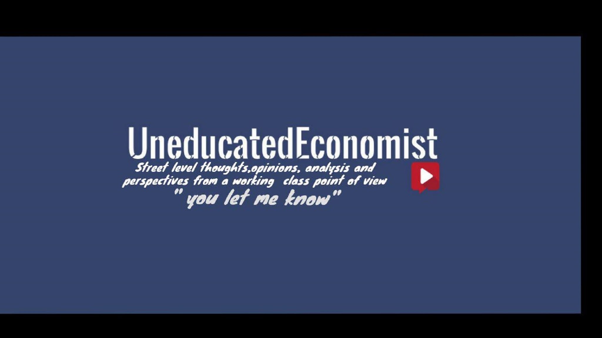 Uneducated Economist YouTube banner