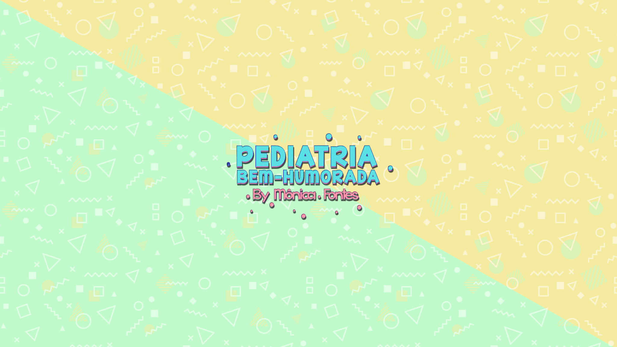 Pediatria Bem-humorada YouTube banner